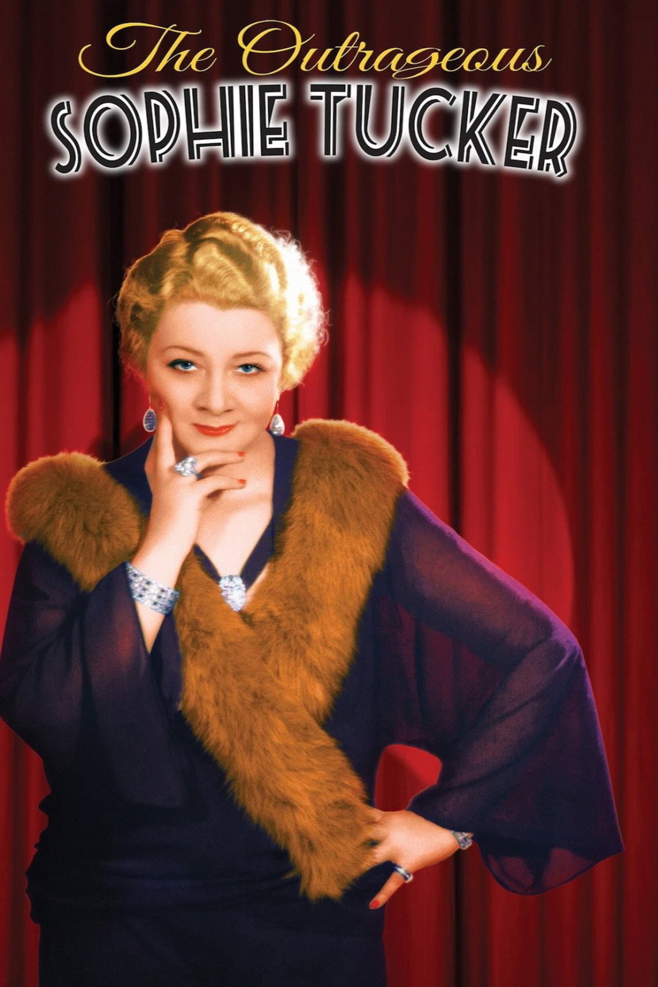 The Outrageous Sophie Tucker preview 2