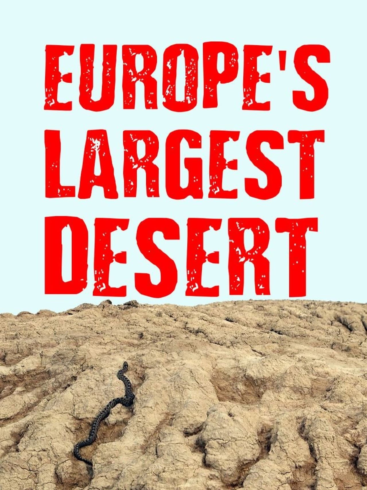 Europe‘s Largest Desert preview 2