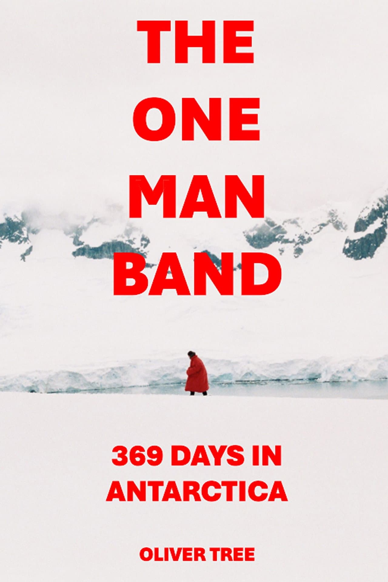 The One Man Band 369 Days in Antarctica preview 2