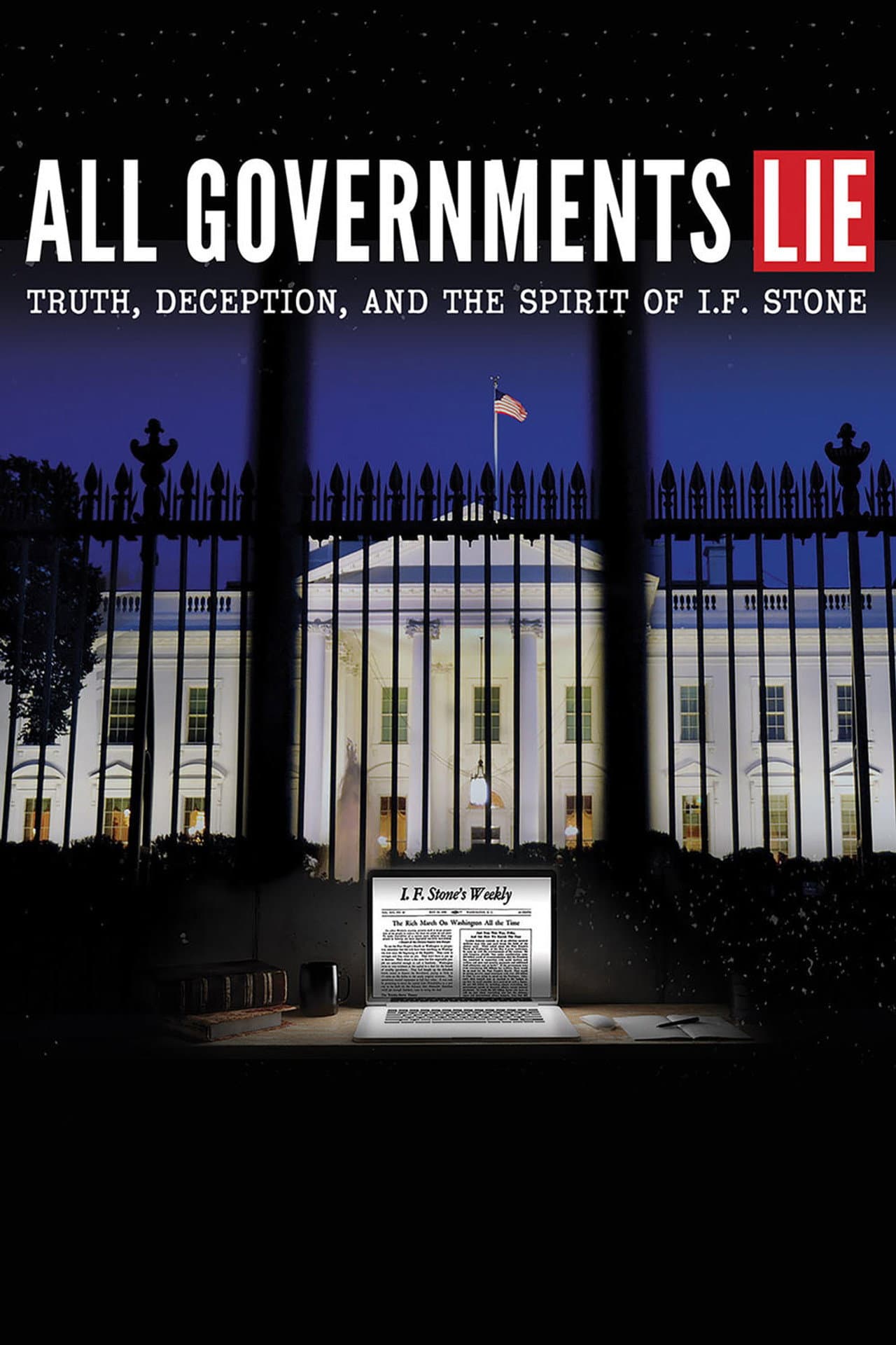 All Governments Lie: Truth, Deception, and the Spirit of I.F. Stone preview 2