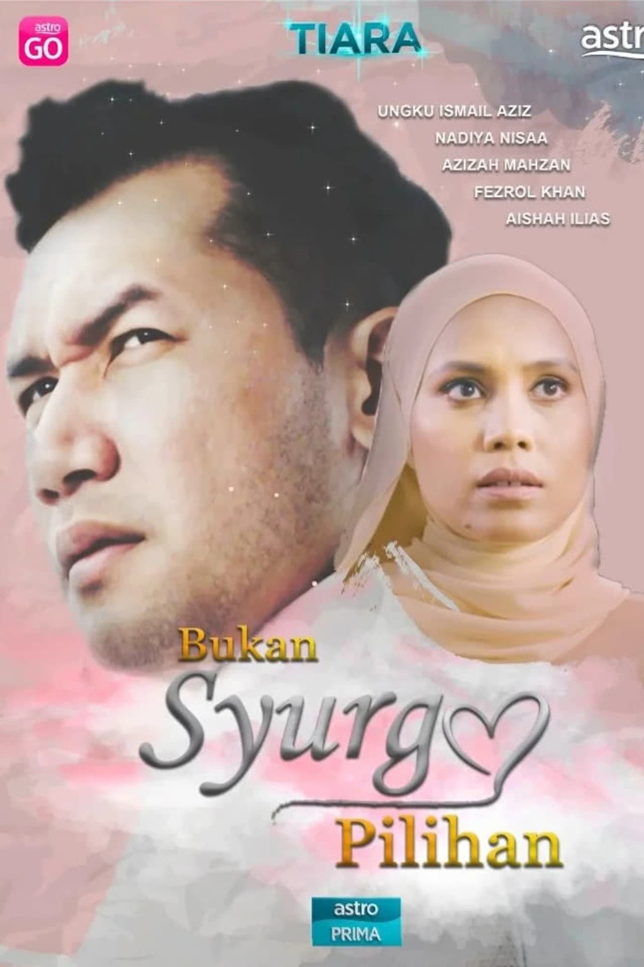 Bukan Syurga Pilihan preview 1