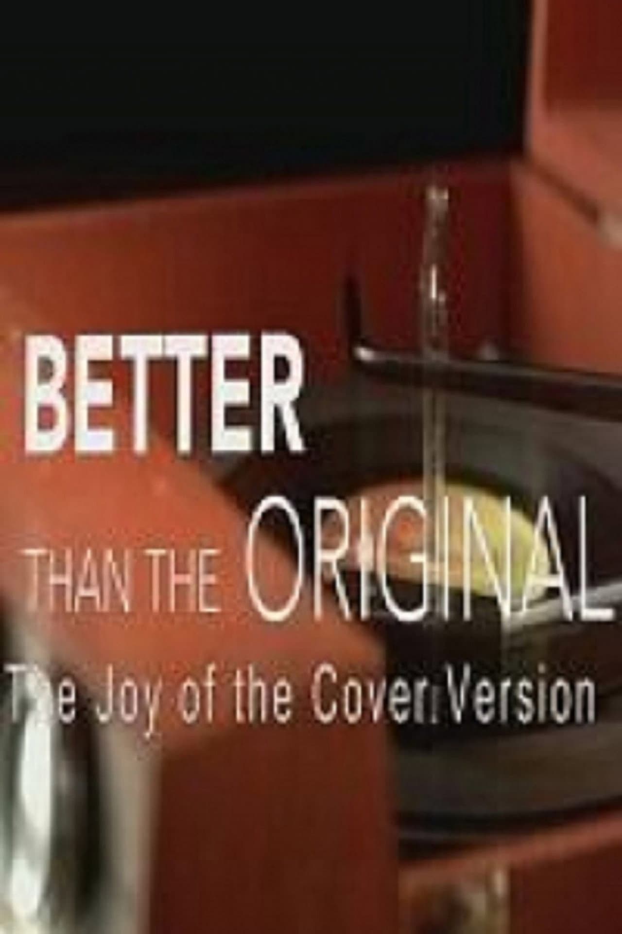 Better Than the Original: The Joy of the Cover Version preview 2