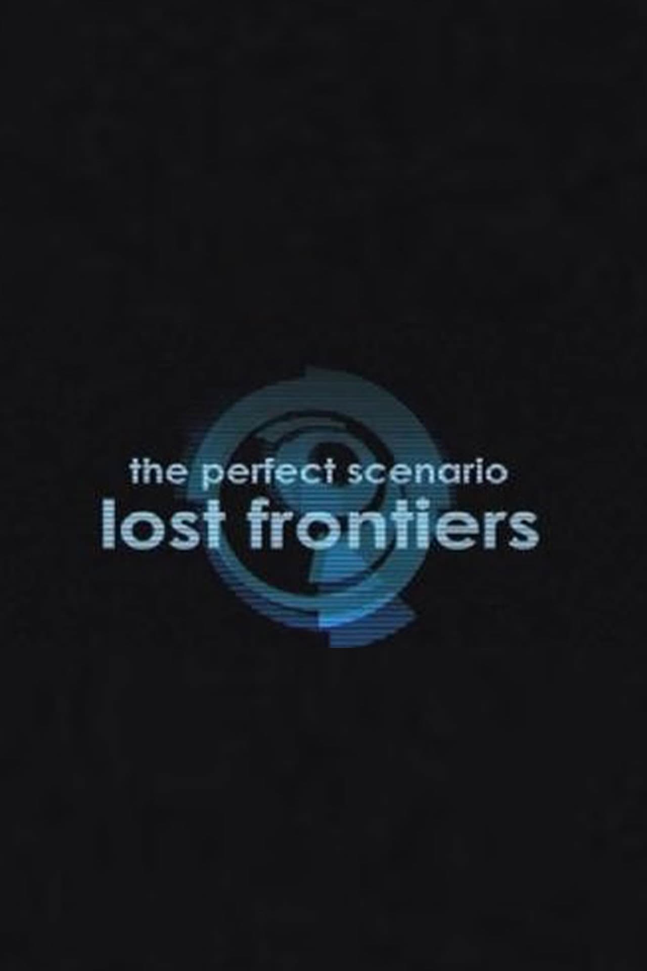 The Perfect Scenario: Lost Frontiers preview 1