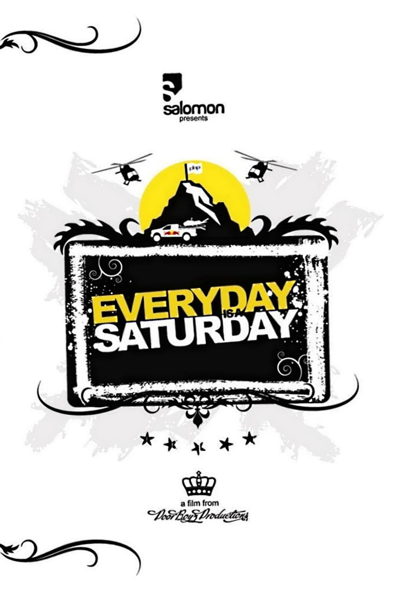 Everyday Is a Saturday preview 2