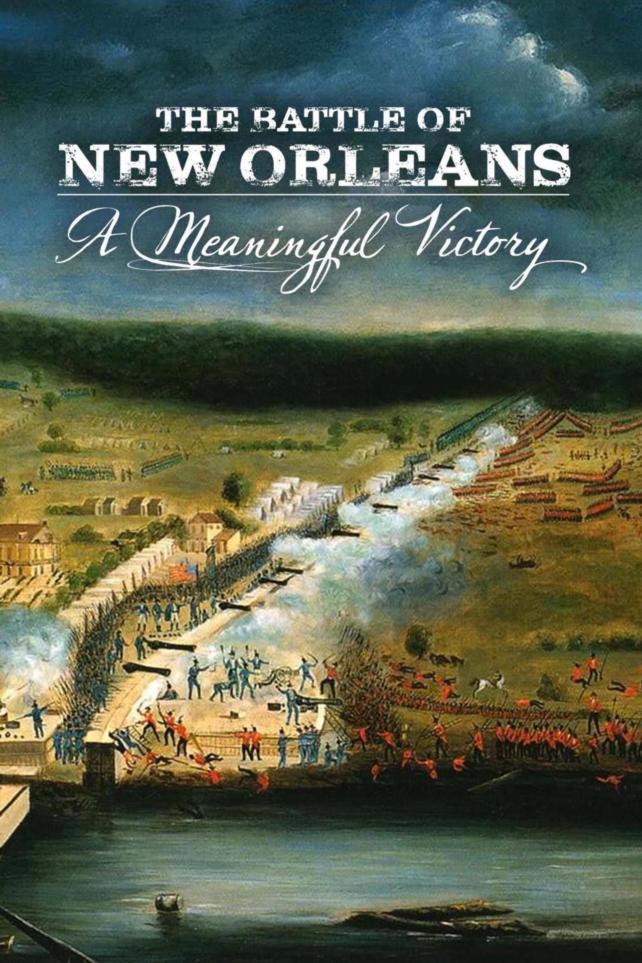 The Battle of New Orleans: A Meaningful Victory preview 2