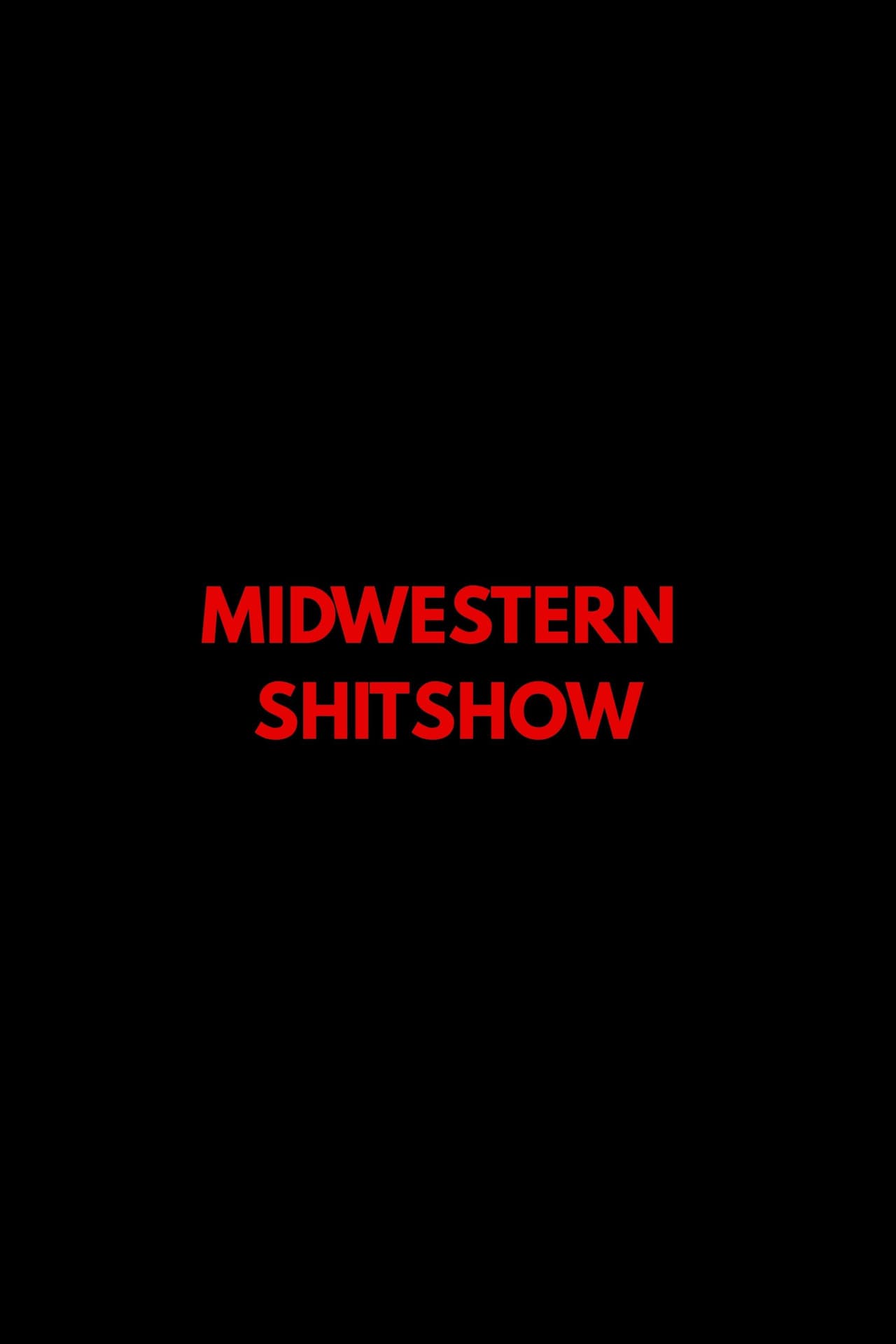 Midwestern Shitshow preview 2