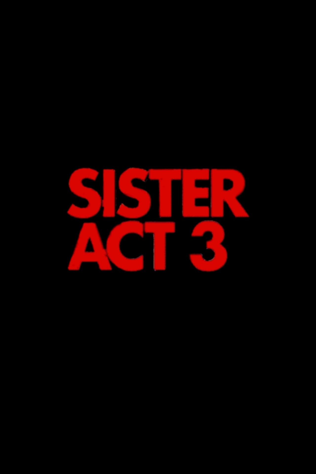 Sister Act 3 preview 2