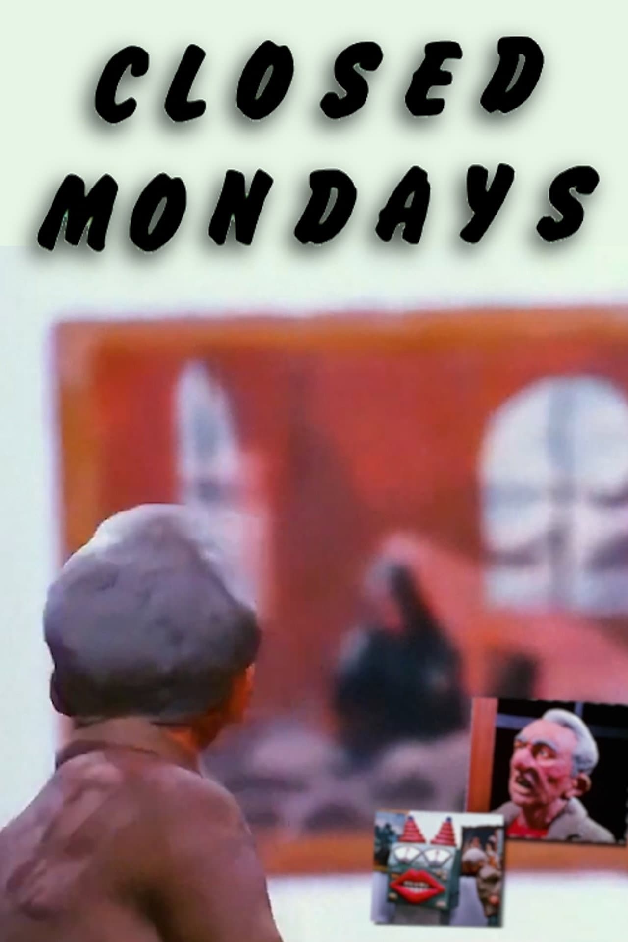 Closed Mondays preview 1