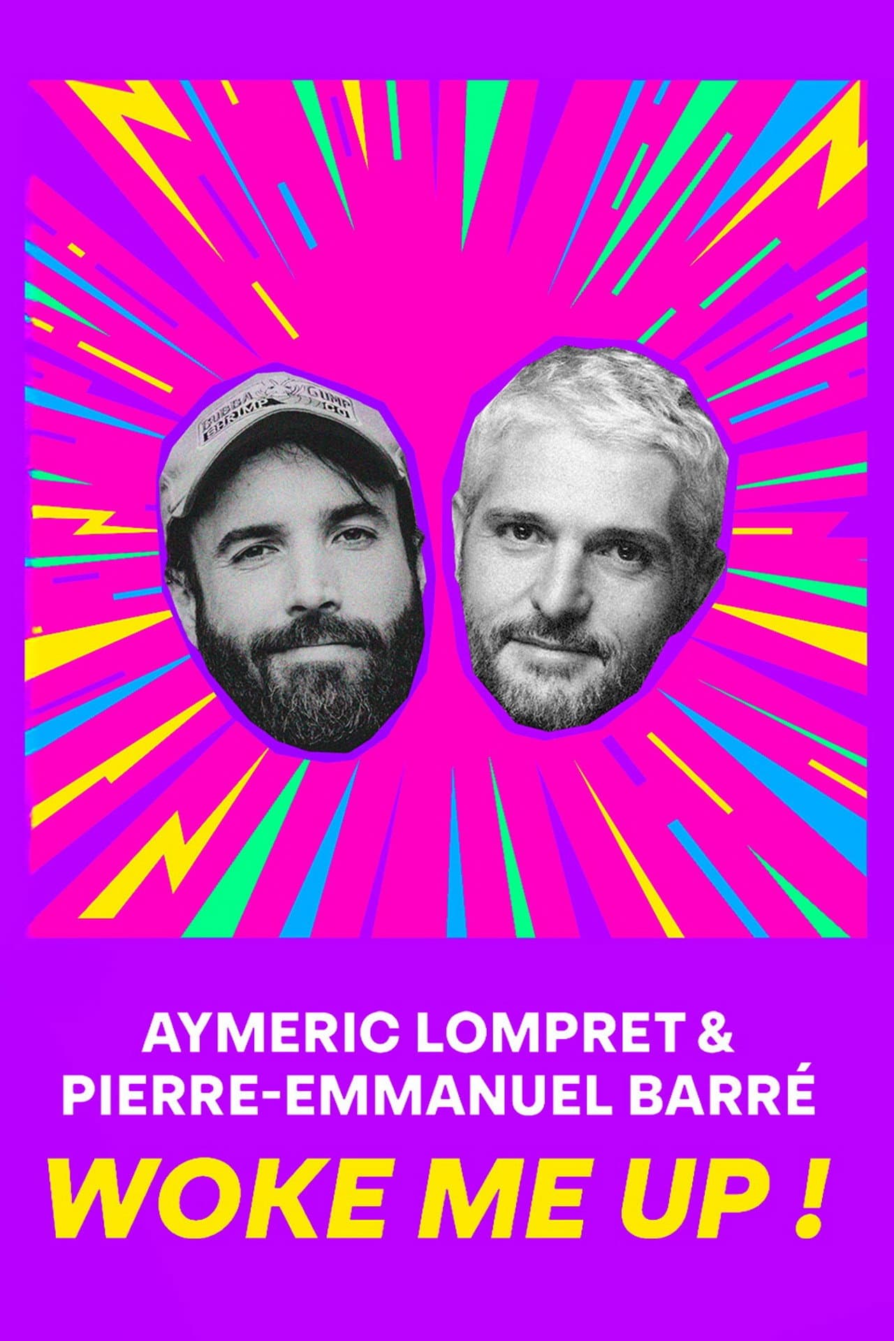 Aymeric Lompret & Pierre-Emmanuel Barré : Woke me up ! preview 2