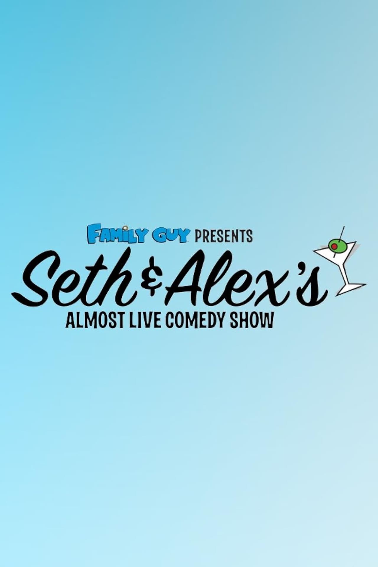 Family Guy Presents: Seth & Alex's Almost Live Comedy Show preview 1