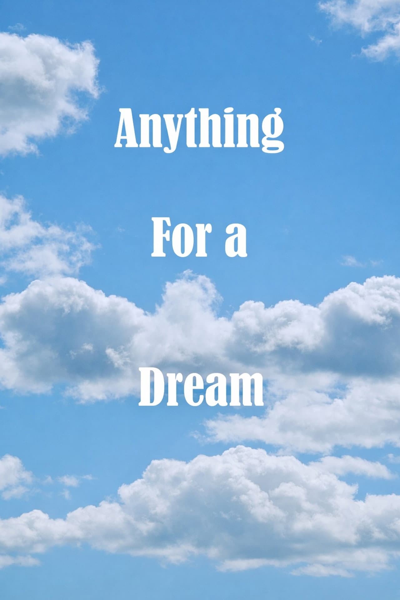 Anything For A Dream preview 1