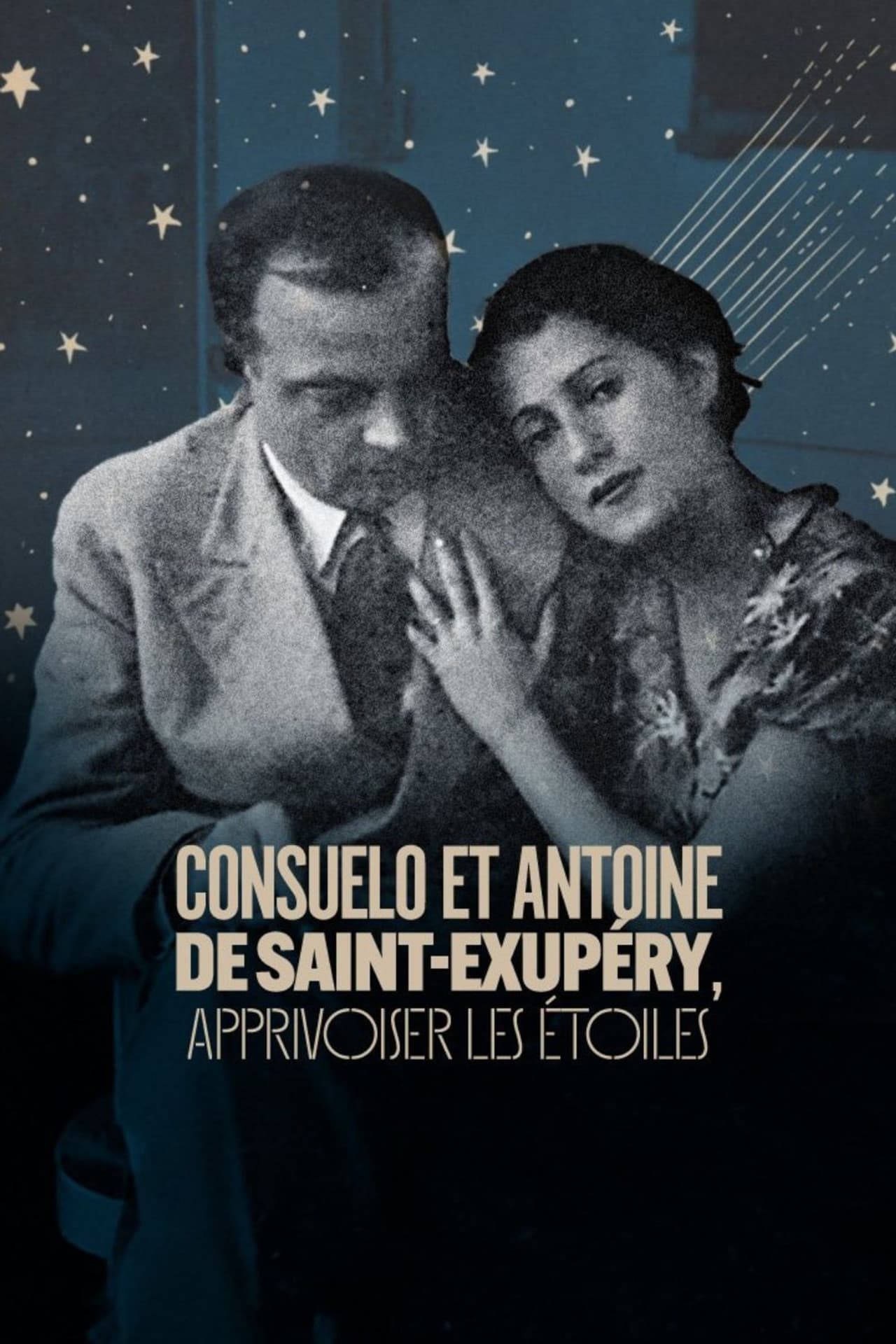 Consuelo et Antoine de Saint Exupéry: Apprivoiser les Étoiles preview 1