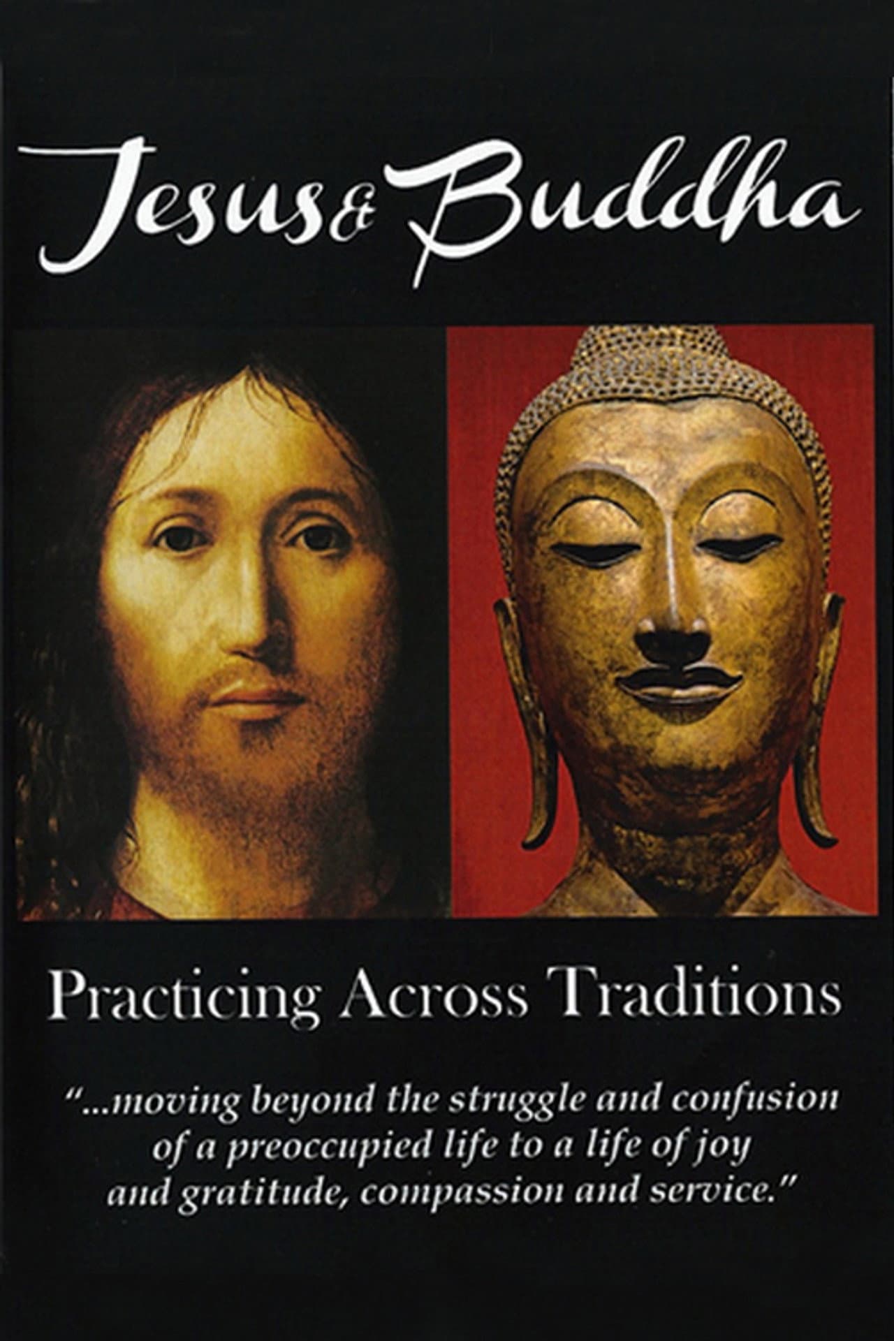 Jesus & Buddha: Practicing Across Traditions preview 1