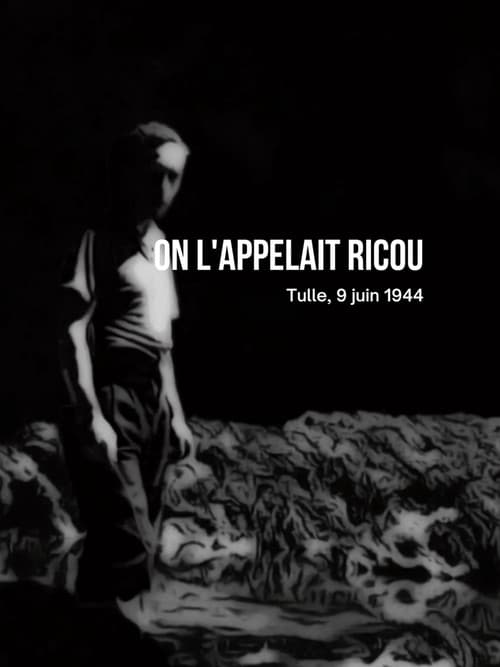 On l'appelait Ricou, Tulle, 9 juin 1944